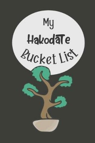 Cover of My Hakodate Bucket List