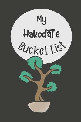 Book cover for My Hakodate Bucket List