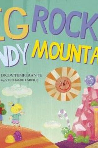 Cover of Big Rock Candy Mountains (Sing-Along Science Songs)