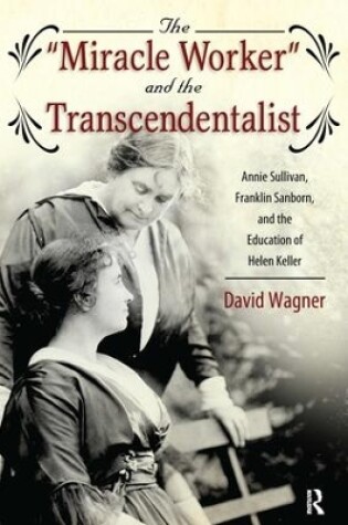 Cover of Miracle Worker and the Transcendentalist