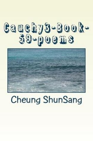 Cover of Cauchy3-Book-59-poems