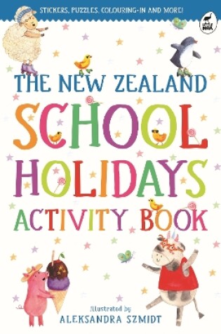 Cover of The  New Zealand School Holidays Activity Book