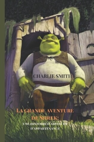 Cover of La grande aventure de Shrek