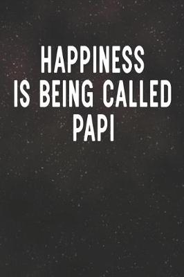 Book cover for Happiness Is Being Called Papi