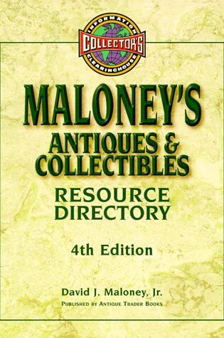 Cover of Maloney's Antiques and Collectibles Resource Directory