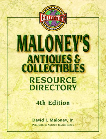 Book cover for Maloney's Antiques and Collectibles Resource Directory