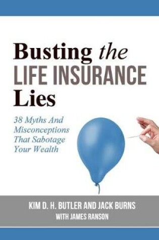 Cover of Busting the Life Insurance Lies