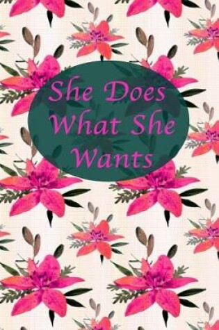 Cover of She Does What She Wants