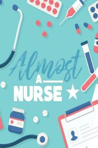 Cover of Almost a Nurse