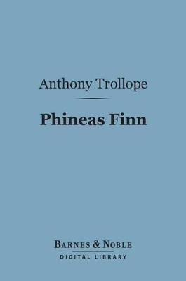 Cover of Phineas Finn (Barnes & Noble Digital Library)