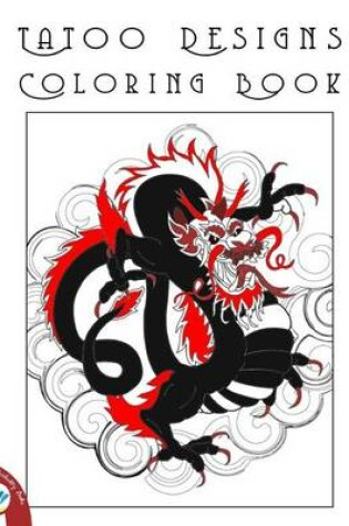 Cover of Tattoo Designs Coloring Book