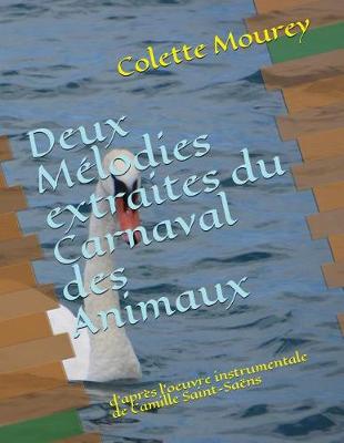 Book cover for Deux Melodies extraites du Carnaval des Animaux