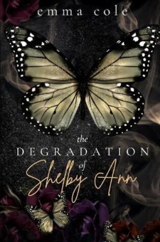 Cover of The Degradation of Shelby Ann
