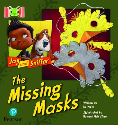 Book cover for Bug Club Reading Corner: Age 4-7: Jay and Sniffer: The Missing Masks