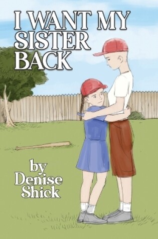 Cover of I Want My Sister Back