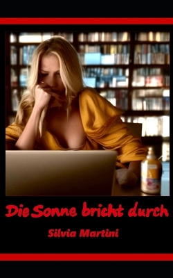 Book cover for Die Sonne bricht durch