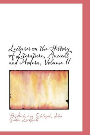 Cover of Lectures on the History of Literature, Ancient and Modern, Volume II