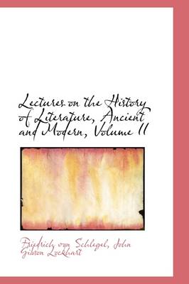 Book cover for Lectures on the History of Literature, Ancient and Modern, Volume II