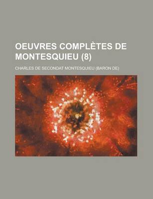 Book cover for Oeuvres Completes de Montesquieu (8)