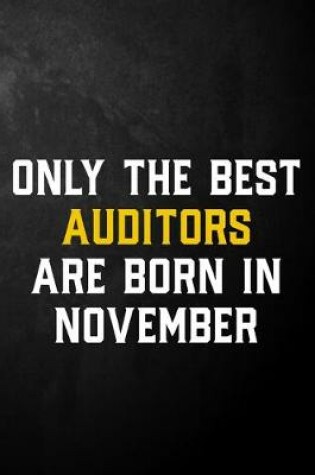 Cover of Only The Best Auditors Are Born In November