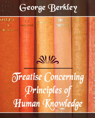 Book cover for Treatise Concerning the Principles of Human Knowledge