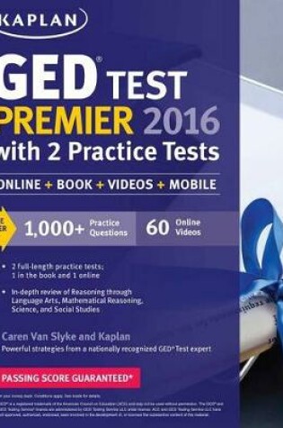 Cover of Kaplan GED Test Premier 2016 with 2 Practice Tests