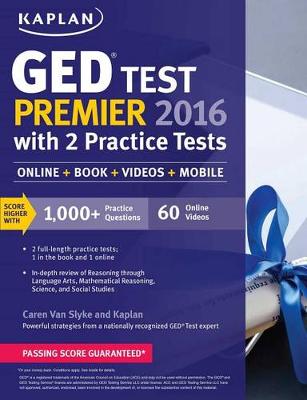 Book cover for Kaplan GED Test Premier 2016 with 2 Practice Tests