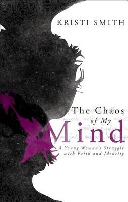 Book cover for The Chaos of My Mind