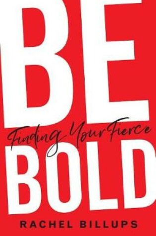 Cover of Be Bold