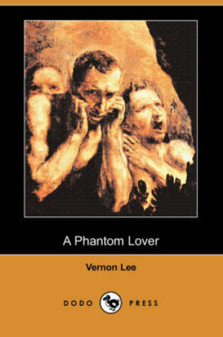 Cover of A Phantom Lover (Dodo Press)