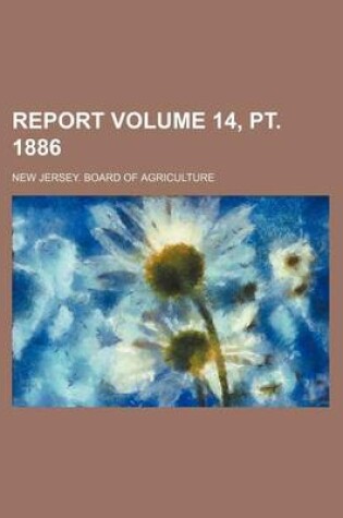 Cover of Report Volume 14, PT. 1886