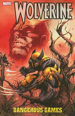 Book cover for Wolverine: Dangerous Games