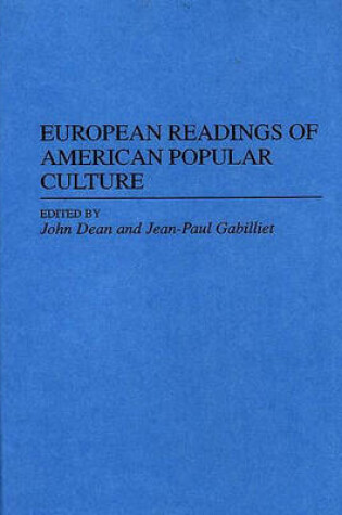 Cover of European Readings of American Popular Culture