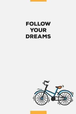 Book cover for Follow Your Dreams