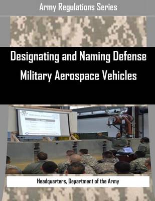 Book cover for Designating and Naming Defense Military Aerospace Vehicles