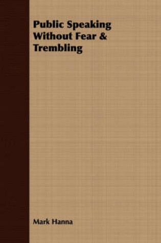 Cover of Public Speaking Without Fear & Trembling