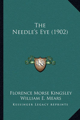 Book cover for The Needle's Eye (1902) the Needle's Eye (1902)