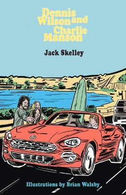 Book cover for Dennis Wilson and Charlie Manson