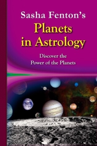 Cover of Sasha Fenton's Planets in Astrology