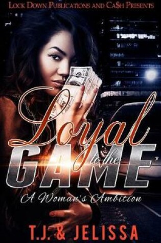 Cover of Loyal to the Game