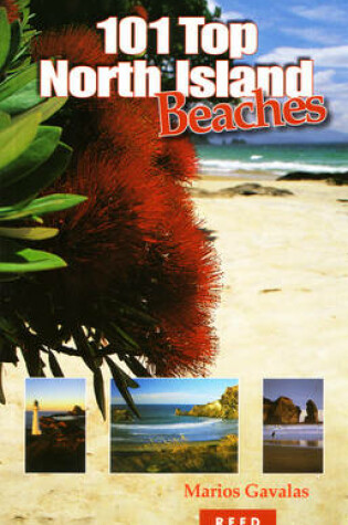 Cover of 101 Great North Island Beaches