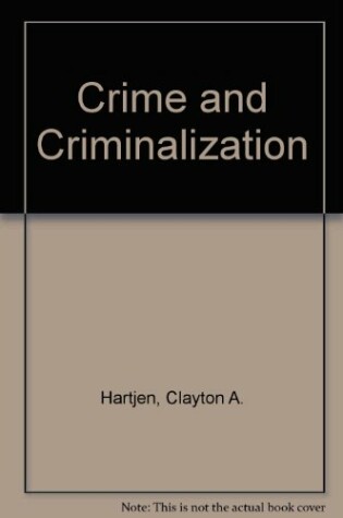 Cover of Crime and Criminalization