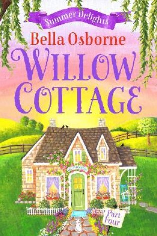 Cover of Willow Cottage – Part Four