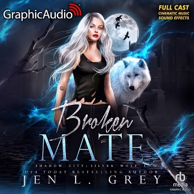 Cover of Broken Mate [Dramatized Adaptation]