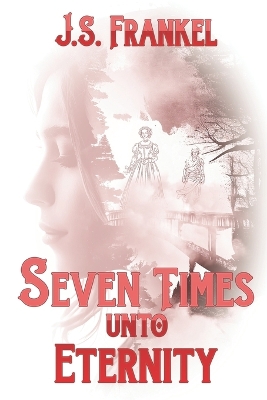 Book cover for Seven Times Unto Eternity