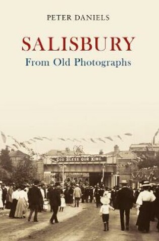 Cover of Salisbury From Old Photographs