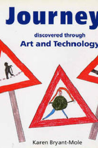 Cover of Journeys Through Art and Technology