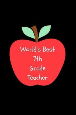 Book cover for World's Best Seventh Grade Teacher