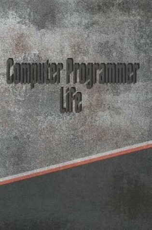 Cover of Computer Programmer Life