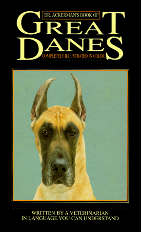 Book cover for Dr. Ackerman's Book of Great Danes